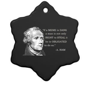 Dank Memes Alexander Hamilton A. Ham Quote Ceramic Star Ornament