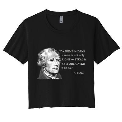 Dank Memes Alexander Hamilton A. Ham Quote Crop Top