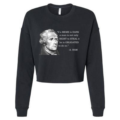 Dank Memes Alexander Hamilton A. Ham Quote Cropped Pullover Crew
