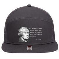 Dank Memes Alexander Hamilton A. Ham Quote 7 Panel Mesh Trucker Snapback Hat