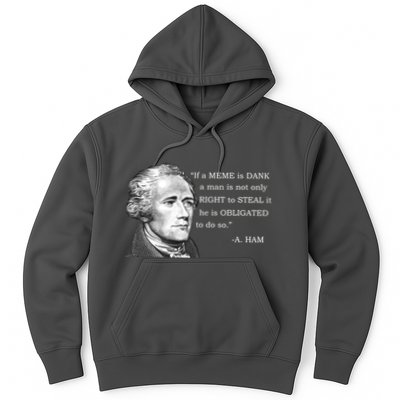 Dank Memes Alexander Hamilton A. Ham Quote Hoodie