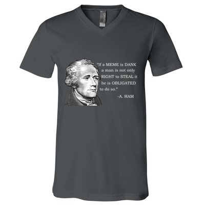 Dank Memes Alexander Hamilton A. Ham Quote V-Neck T-Shirt