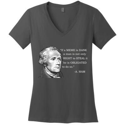 Dank Memes Alexander Hamilton A. Ham Quote Women's V-Neck T-Shirt