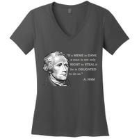 Dank Memes Alexander Hamilton A. Ham Quote Women's V-Neck T-Shirt