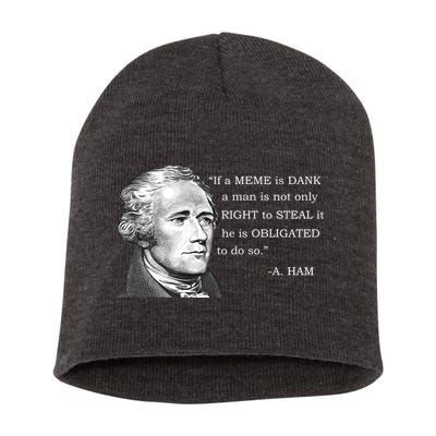 Dank Memes Alexander Hamilton A. Ham Quote Short Acrylic Beanie