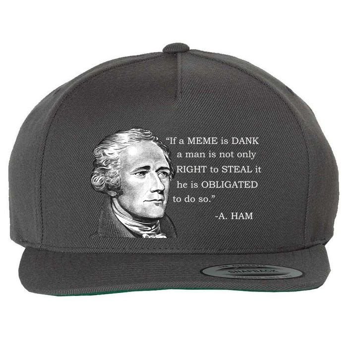 Dank Memes Alexander Hamilton A. Ham Quote Wool Snapback Cap