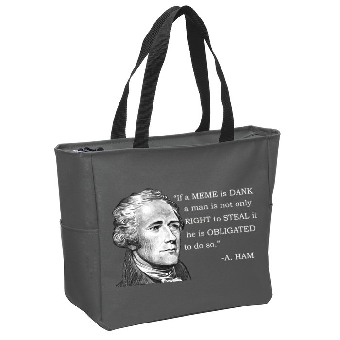 Dank Memes Alexander Hamilton A. Ham Quote Zip Tote Bag