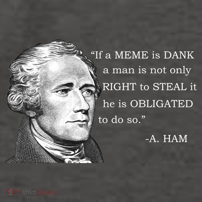 Dank Memes Alexander Hamilton A. Ham Quote Vector Backpack