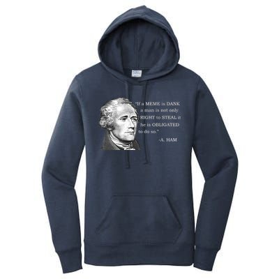 Dank Memes Alexander Hamilton A. Ham Quote Women's Pullover Hoodie