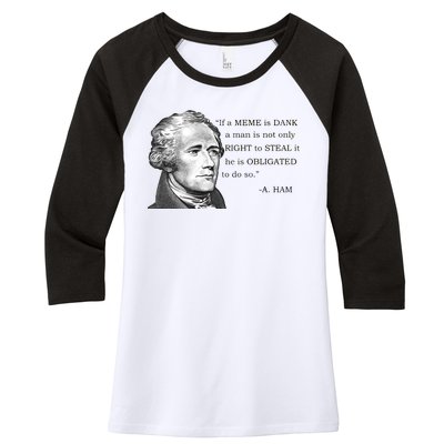 Dank Memes Alexander Hamilton A. Ham Quote Women's Tri-Blend 3/4-Sleeve Raglan Shirt