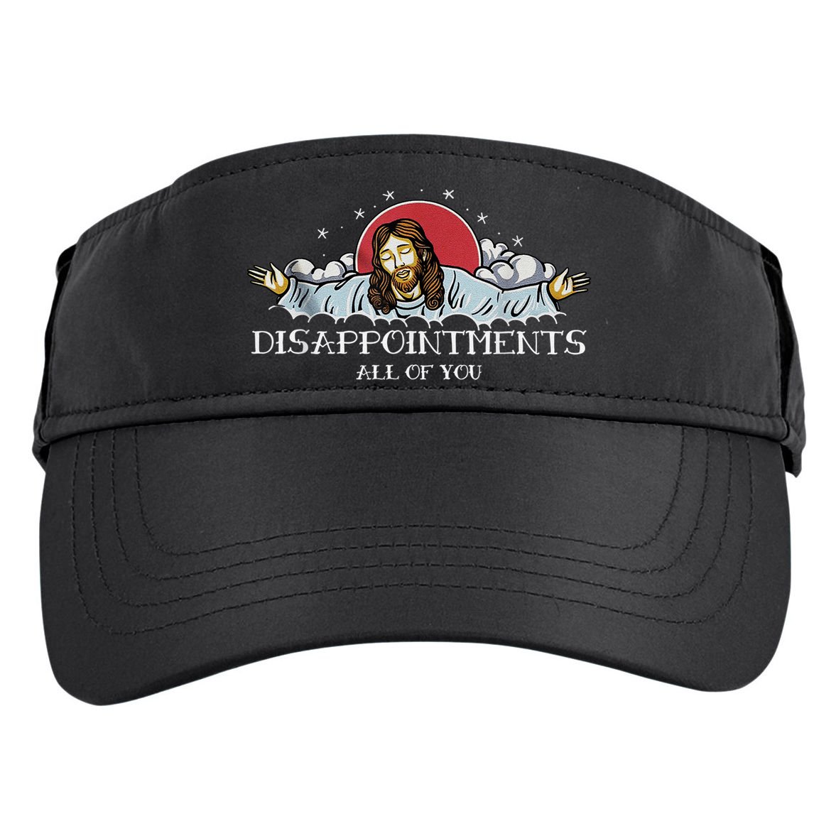 Disappointments All Of You Jesus God Adult Drive Performance Visor