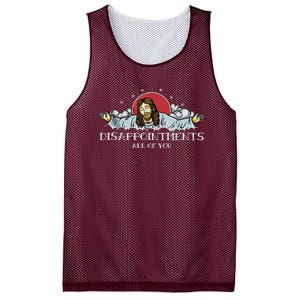 Disappointments All Of You Jesus God Mesh Reversible Basketball Jersey Tank