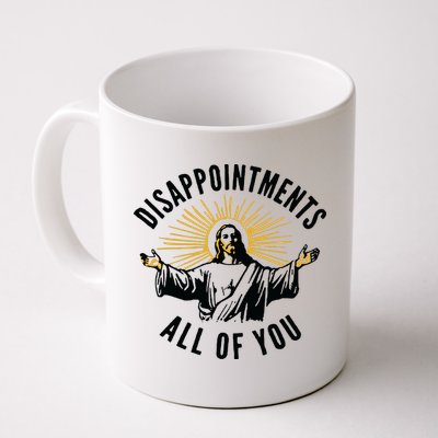 Disappointments All Of You Jesus Meme Funny Christianity Mug