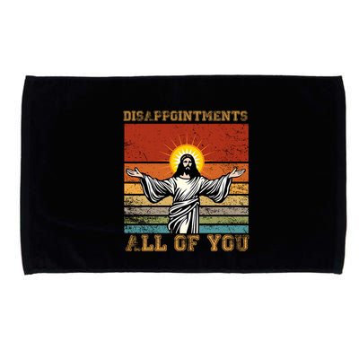 Disappointments All Of You Jesus Christian Religion Microfiber Hand Towel