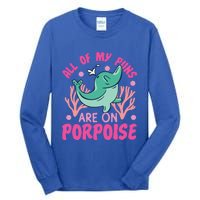 Dolphin: All Of My Puns Are On Porpoise Funny Gift Tall Long Sleeve T-Shirt