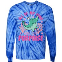 Dolphin: All Of My Puns Are On Porpoise Funny Gift Tie-Dye Long Sleeve Shirt