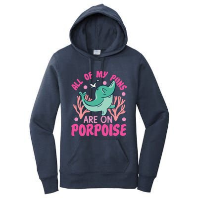 Dolphin: All Of My Puns Are On Porpoise Funny Gift Women's Pullover Hoodie