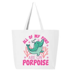 Dolphin: All Of My Puns Are On Porpoise Funny Gift 25L Jumbo Tote