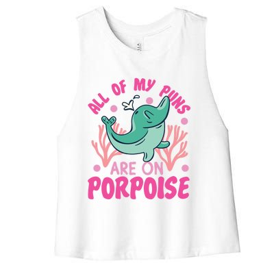 Dolphin: All Of My Puns Are On Porpoise Funny Gift Women's Racerback Cropped Tank