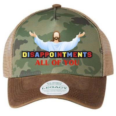 Disappointments All Of You Jesus Sarcastic Humor Legacy Tie Dye Trucker Hat