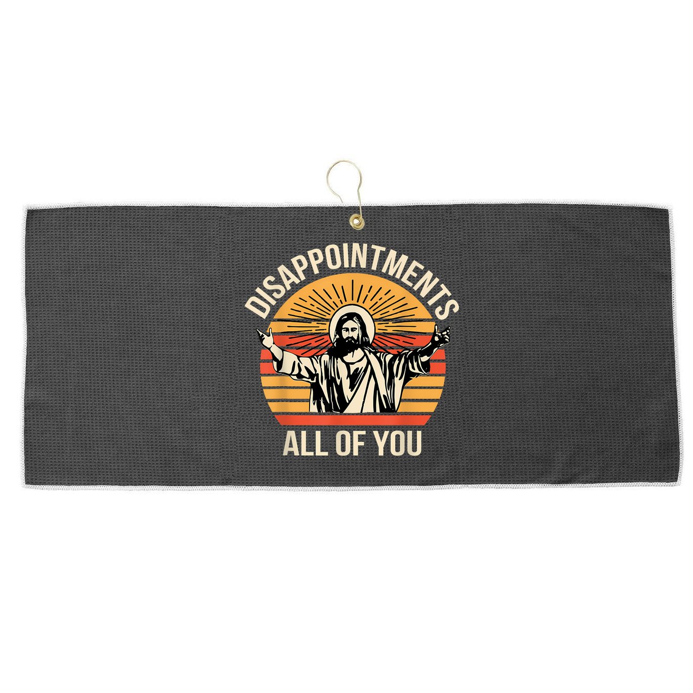 Disappointments All Of You Large Microfiber Waffle Golf Towel