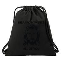 Disappointments All Of You Jesus Funny Sarcastic Christian Drawstring Bag