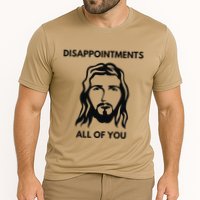 Disappointments All Of You Jesus Funny Sarcastic Christian Performance Shirt