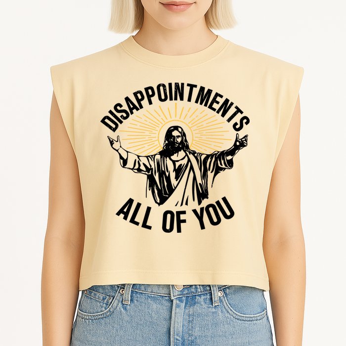 Disappointments All Of You Funny Jesus Meme Garment-Dyed Women's Muscle Tee