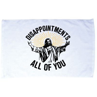 Disappointments All Of You Funny Jesus Meme Microfiber Hand Towel