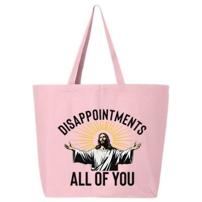 Disappointments All Of You Funny Jesus Christian Faith Meme 25L Jumbo Tote