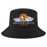 Disappointments All Of You Jesus Sarcastic Humor Saying Cool Comfort Performance Bucket Hat