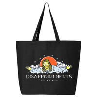 Disappointments All Of You Jesus Sarcastic Humor Saying 25L Jumbo Tote