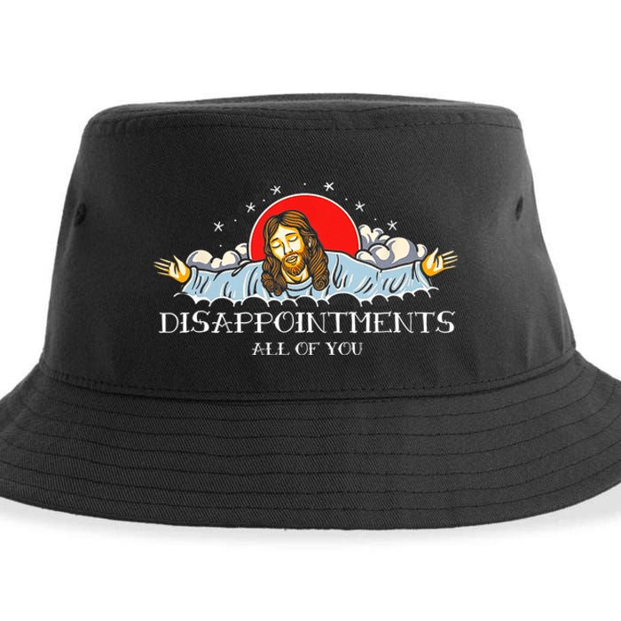 Disappointments All Of You Jesus Sarcastic Humor Sustainable Bucket Hat