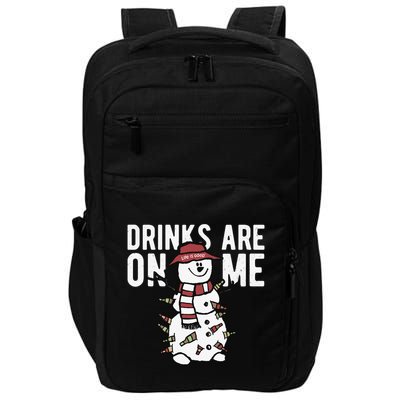 Drinks Are On Me Snowman Funny Christmas Impact Tech Backpack