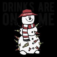 Drinks Are On Me Snowman Funny Christmas Mug