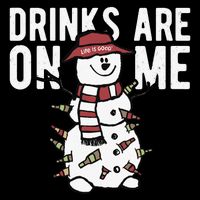 Drinks Are On Me Snowman Funny Christmas Cooling Performance Long Sleeve Crew