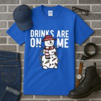 Drinks Are On Me Snowman Funny Christmas Tall T-Shirt