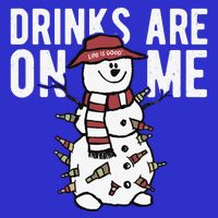 Drinks Are On Me Snowman Funny Christmas Tall T-Shirt