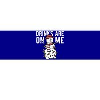 Drinks Are On Me Snowman Funny Christmas Bumper Sticker