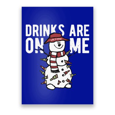Drinks Are On Me Snowman Funny Christmas Poster