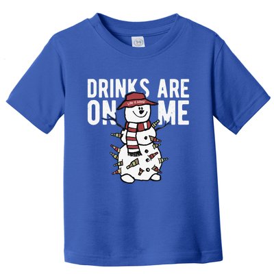 Drinks Are On Me Snowman Funny Christmas Toddler T-Shirt