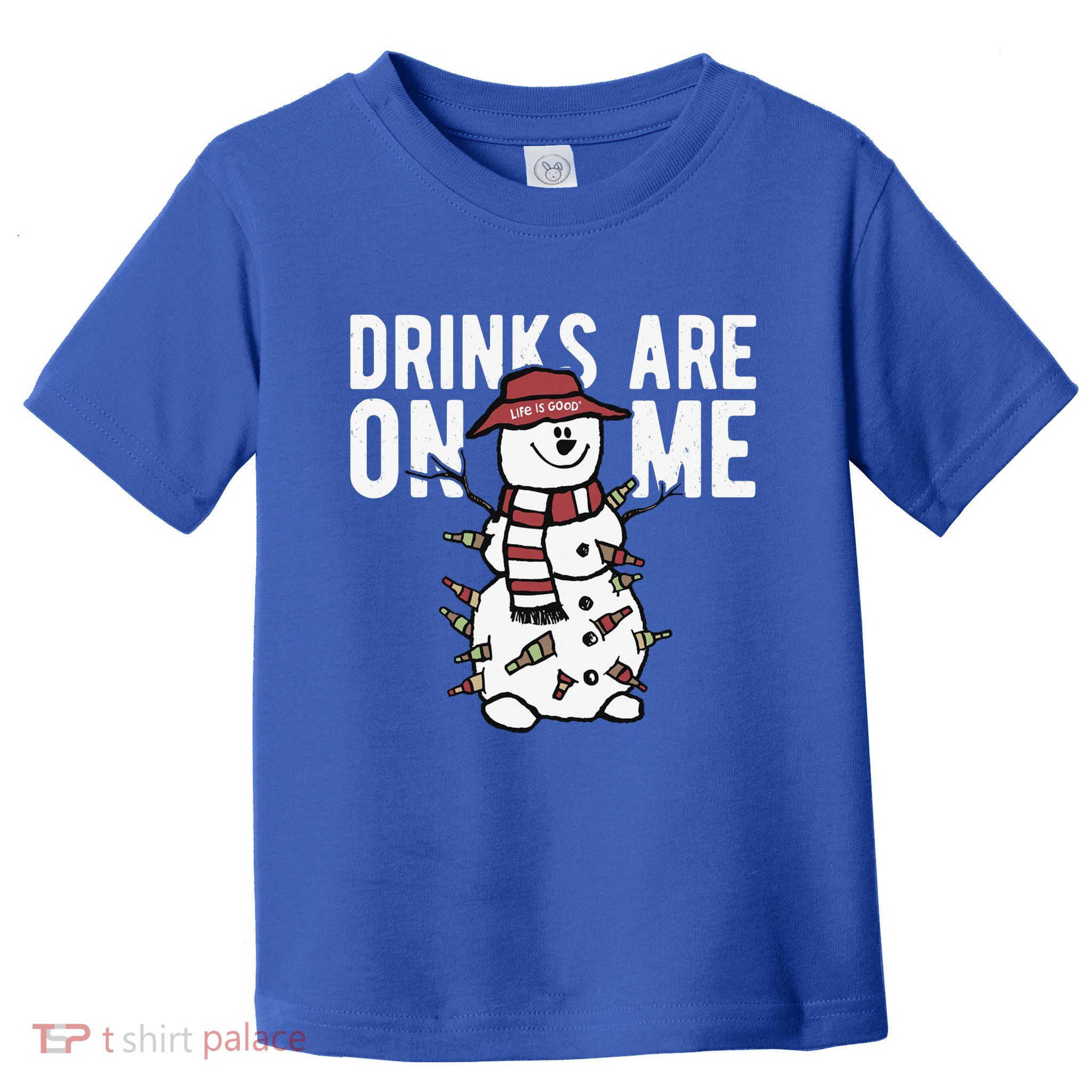Drinks Are On Me Snowman Funny Christmas Toddler T-Shirt