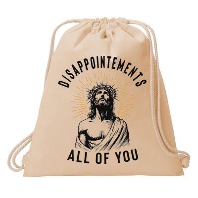 Disappointements All Of You Jesus Meme Religious Christian Drawstring Bag