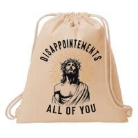 Disappointements All Of You Jesus Meme Religious Christian Drawstring Bag