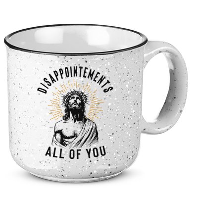 Disappointements All Of You Jesus Meme Religious Christian 15oz Campfire Ceramic Mug