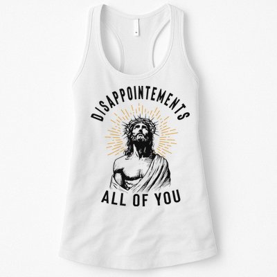 Disappointements All Of You Jesus Meme Religious Christian Womens Tank Top