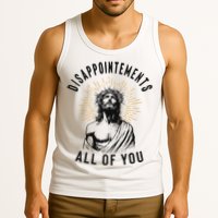 Disappointements All Of You Jesus Meme Religious Christian Tank Top