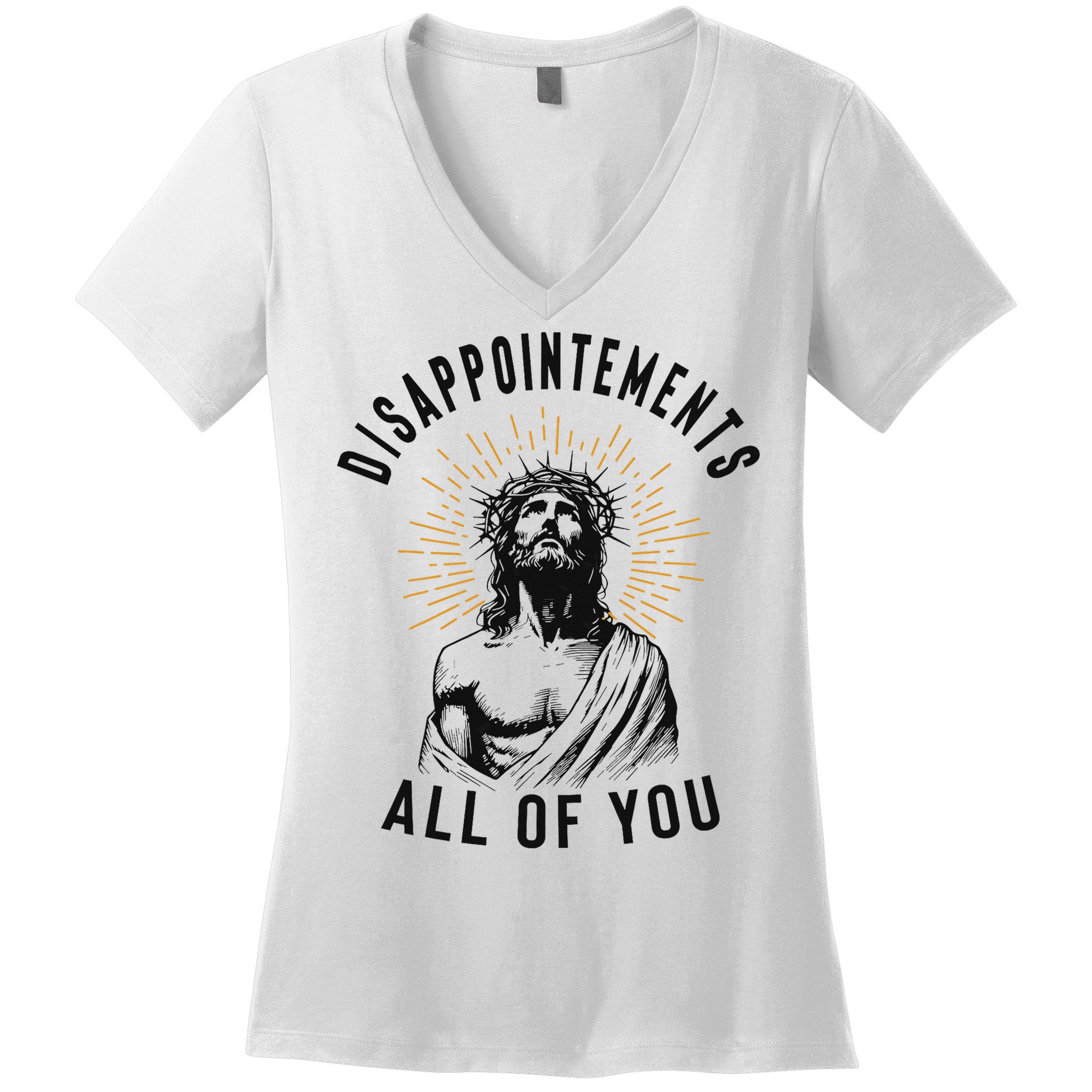 Disappointements All Of You Jesus Meme Religious Christian Women's V-Neck T-Shirt