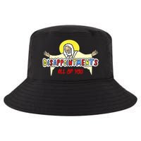 Disappointments All Of You Jesus Sarcastic Humor Cool Comfort Performance Bucket Hat