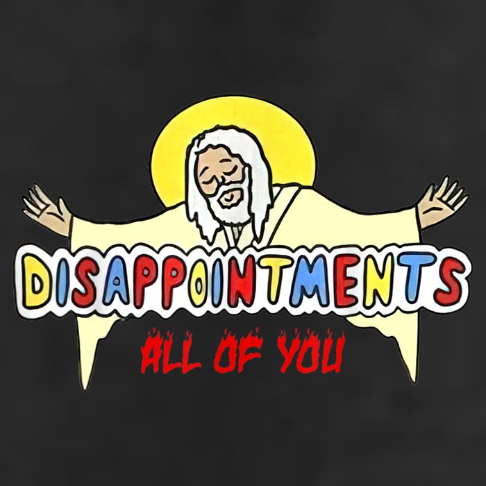 Disappointments All Of You Jesus Sarcastic Humor Cool Comfort Performance Bucket Hat